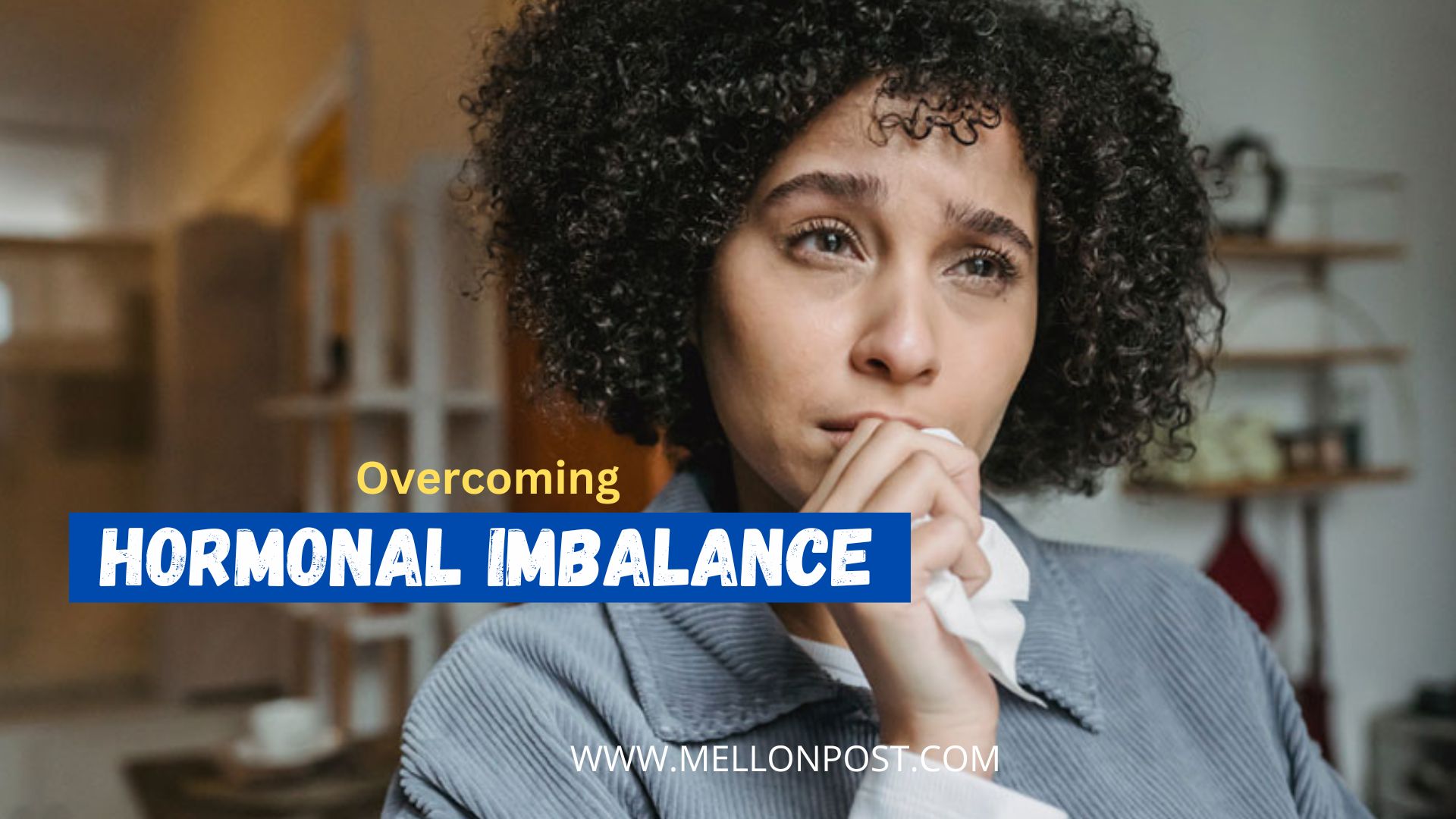 The Hormonal Imbalance Epidemic: How to Take Control