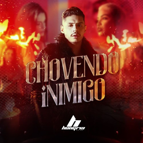 Music: Hungria Hip Hop – Chovendo Inimigo