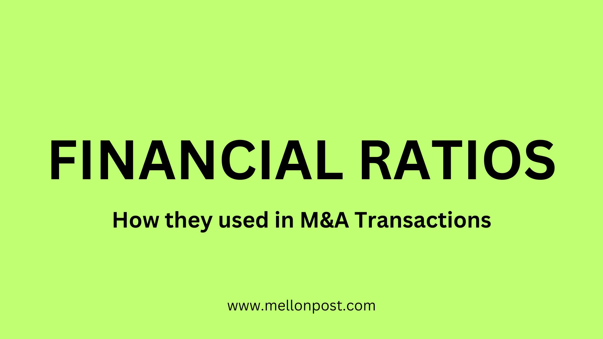 Financial Ratios used in M&A Transactions