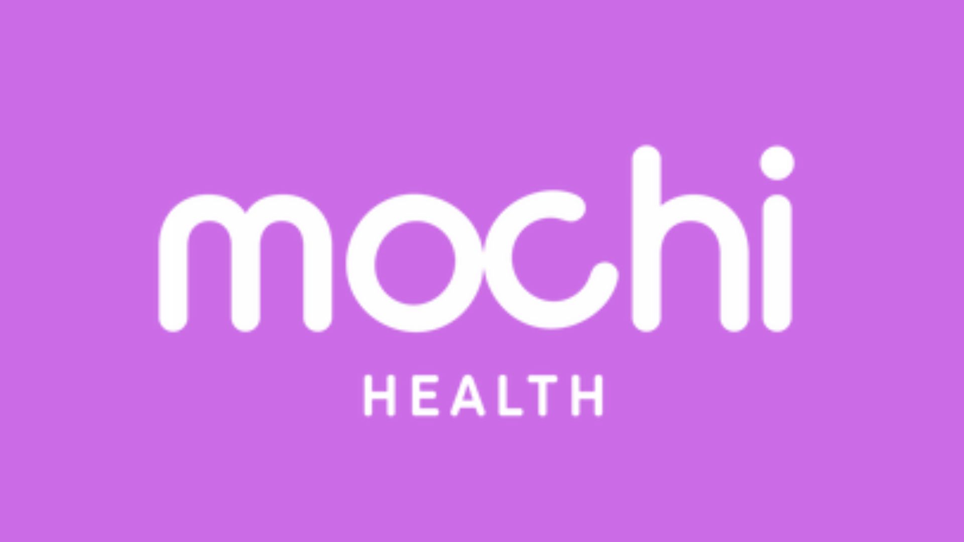 What is Mochi Health all about? 