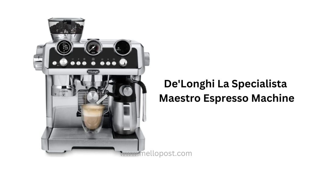 De'Longhi La Specialista Maestro Espresso Machine