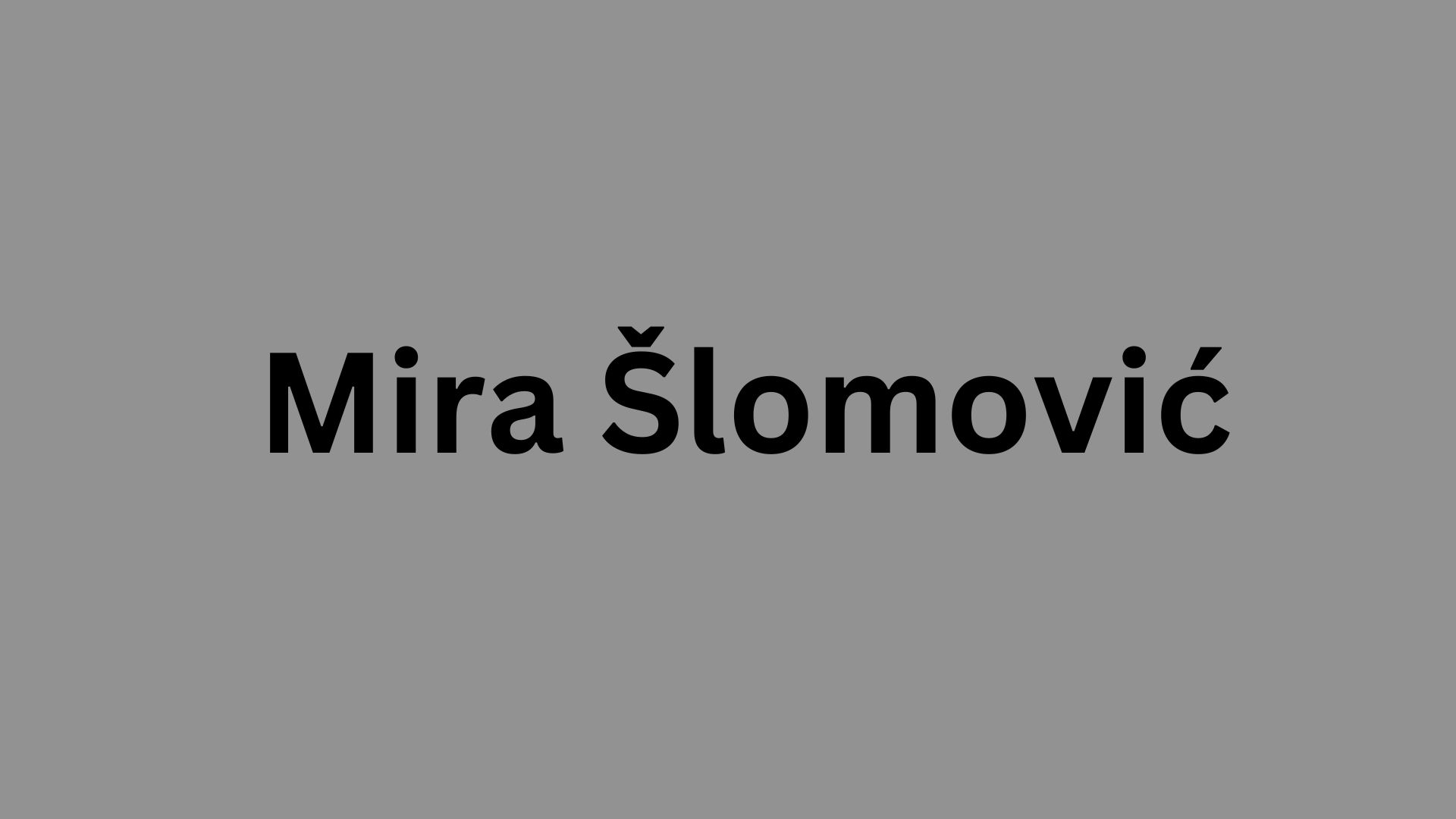 Mira Šlomović Biography